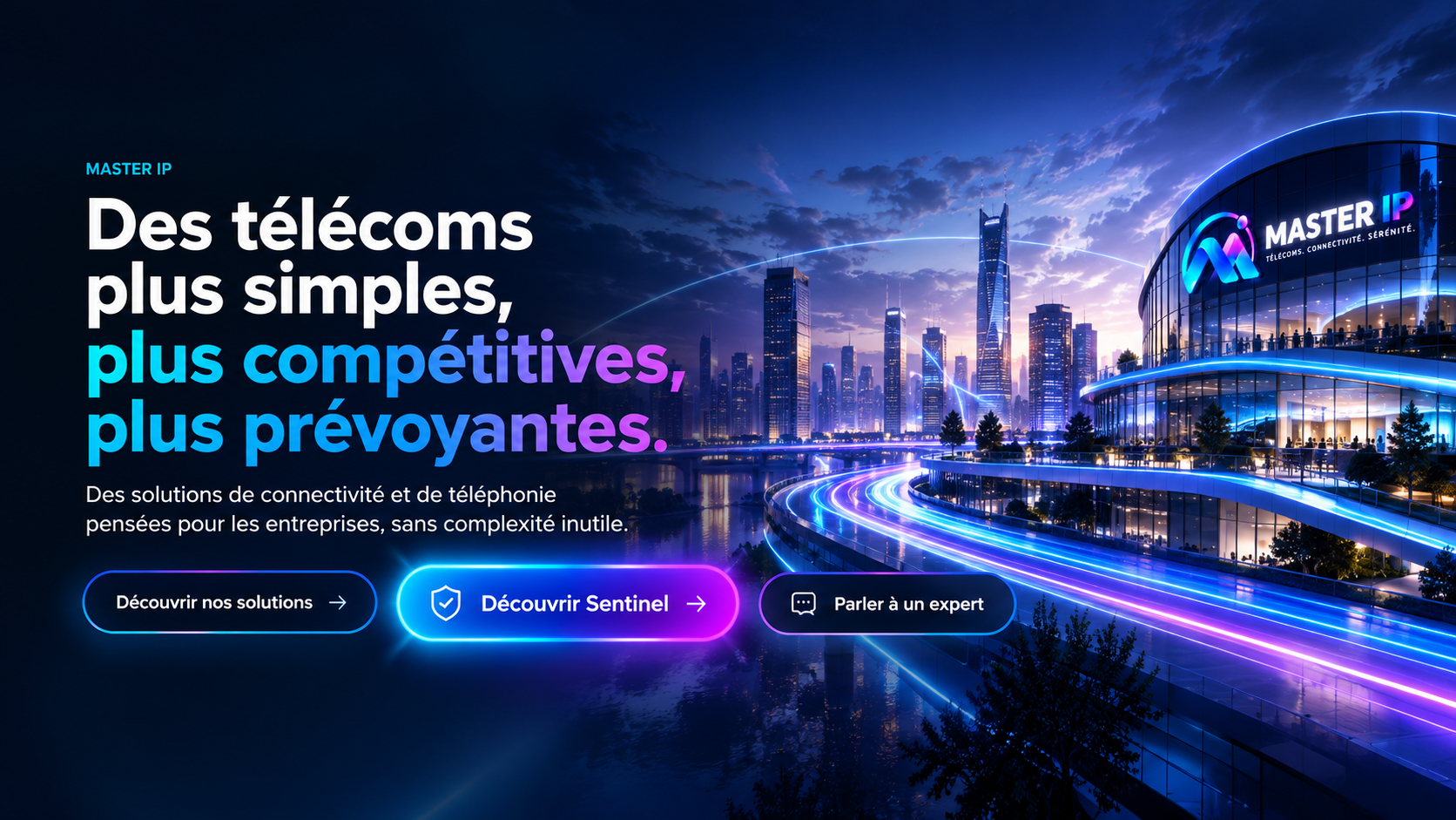 Master IP — Des télécoms plus simples, plus compétitives, plus prévoyantes.